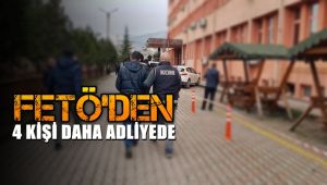 FETÖ operasyonunda 4 kişi adliyeye sevk edildi