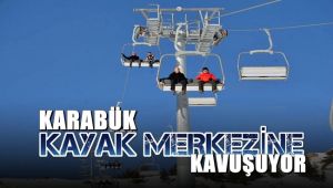 Karabük kayak merkezine kavuşuyor