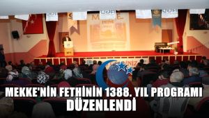 Karabük'te Mekke'nin fethinin 1388. yılı programı