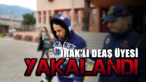 Karabük'te yakalanan DEAŞ üyesi Iraklı tutuklandı
