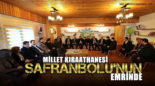 Millet Kıraathanesi Safranbolu'nun emrinde