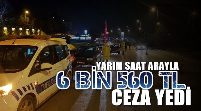 Yarım saat arayla ikinci kez alkollü yakalanınca 6 bin 560 TL ceza yedi
