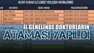 İl genelinde doktorların ataması yapıldı