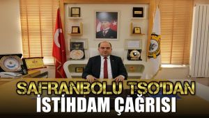 Safranbolu TSO'dan istihdam çağrısı