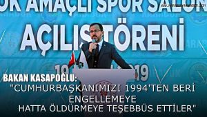 Spor Bakanı Kasapoğlu: 