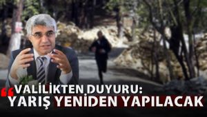 Valilik 3 kişinin katıldığı yarışı yenileyeceğini duyurdu