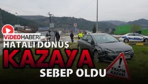Hatalı dönüş yapan kamyonet kazaya sebep oldu
