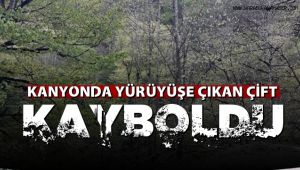 Kanyonda yürüyüşe çıkan çift kayboldu