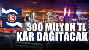 KARDEMİR 300 milyon TL kar dağıtacak