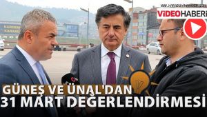 Milletvekili Güneş ve Ünal seçimleri değerlendirdi