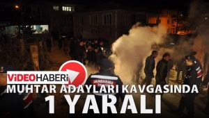 Muhtar adaylarının kavgasında kan aktı: 1 yaralı