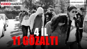 4 il'de eş zamanlı uyuşturucu operasyonu: 11 gözaltı