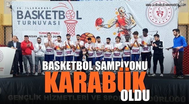 Basketbol şampiyonu Karabük oldu