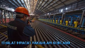 Karabük'te ihracat ve ithalat rakamları açıklandı