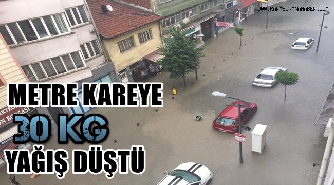 Karabük'te metrekareye 30 kilogram yağış düştü