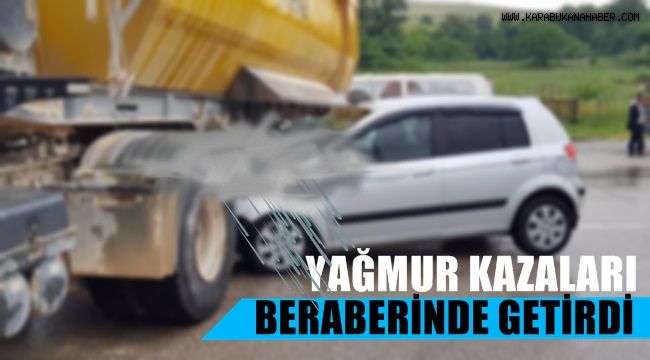 Yağmur kazaları beraberinde getirdi