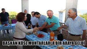 Başkan Köse muhtarlarla bir araya geldi