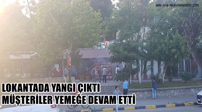 Lokantada yangın çıktı, onlar yemeğe devam etti