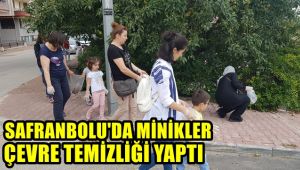 Safranbolu'da minikler, çevre temizliği yaptı