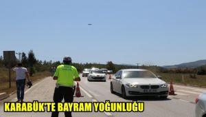 Karabük'te bayram yoğunluğu