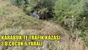 Karabük'te trafik kazası: 3'ü çocuk 6 yaralı