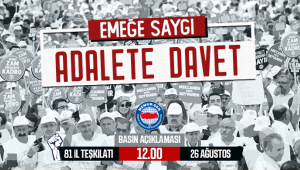 Memur-Sen 81 İlde Emeğe Saygı Adalete Davet Çağrısı Yapacak