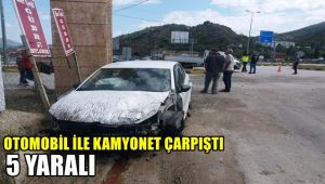 Otomobil ile kamyonet çarpıştı: 5 yaralı