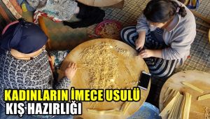 Kadınların imece usulü kış hazırlığı