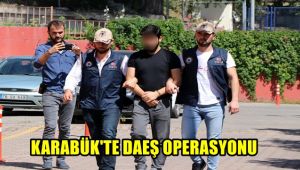Karabük'te DEAŞ operasyonu