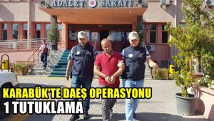 Karabük'te DEAŞ operasyonunda 1 kişi tutuklandı