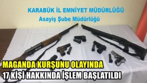 Maganda kurşunuyla öldürme olayında 17 kişi hakkında işlem yapıldı
