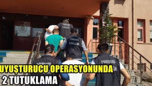 Uyuşturucu operasyonunda 2 tutuklama