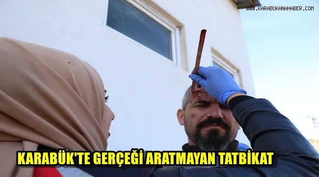 Karabük'te gerçeğini aratmayan tatbikat