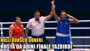 Milli Boksçu Güneri, Rusya'da adını finale yazdırdı