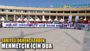 Suriyeli öğrencilerden Mehmetçik için dua