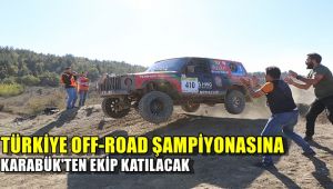 Türkiye Off-road şampiyonasına Karabük'ten ekip katılıyor