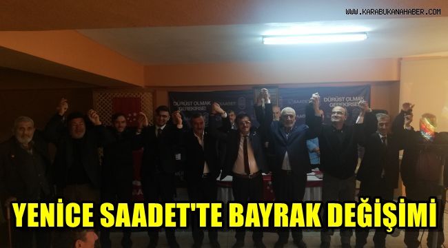 Yenice Saadet'te bayrak değişimi