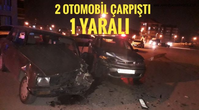 2 otomobil çarpıştı: 1 yaralı