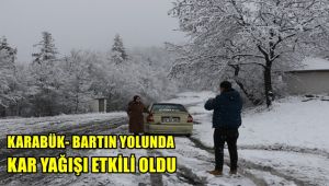 Karabük - Bartın Karayolunda kar yağışı etkili oluyor