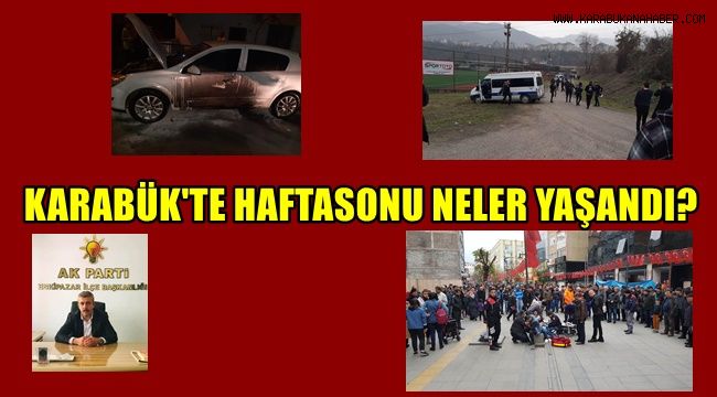 Karabük'te haftasonu neler yaşandı?