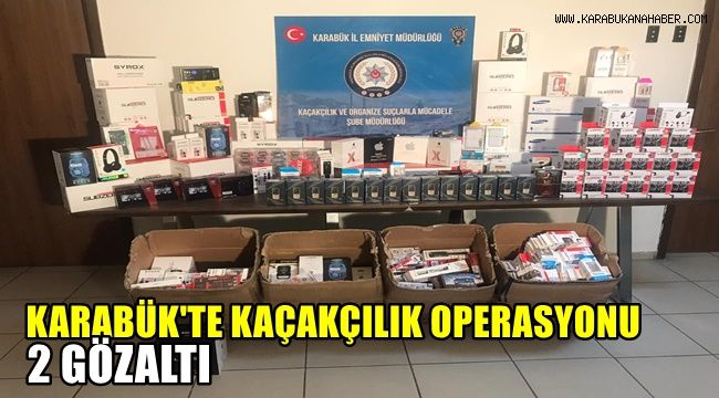 Karabük'te kaçakçılık operasyonu; 2 gözaltı