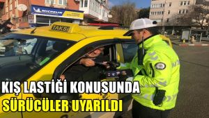 Kış lastiği konusunda sürücüler uyarıldı
