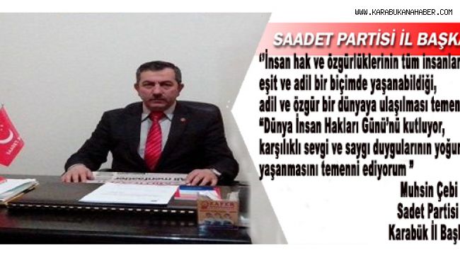 Muhsin Çebi'nin 10 Aralık Dünya İnsan Hakları mesajı