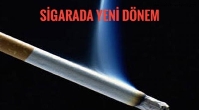 Sigarada yeni dönem