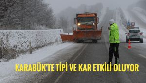 Karabük'te tipi ve kar etkili oluyor