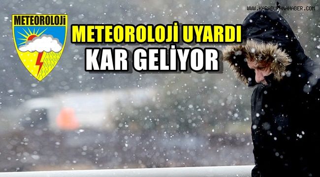 Meteoroloji uyardı: Kar geliyor!
