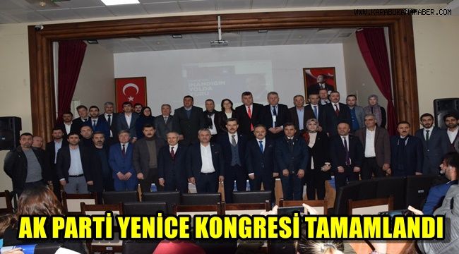 AK Parti Yenice 7.Olağan ilçe kongresi tamamlandı