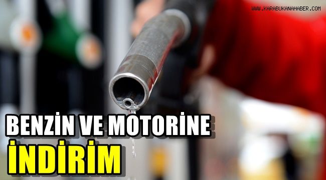 Benzin ve motorine indirim