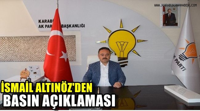 İsmail Altınöz'den basın açıklaması