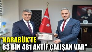 Karabük'te 63 bin 481 aktif çalışan var